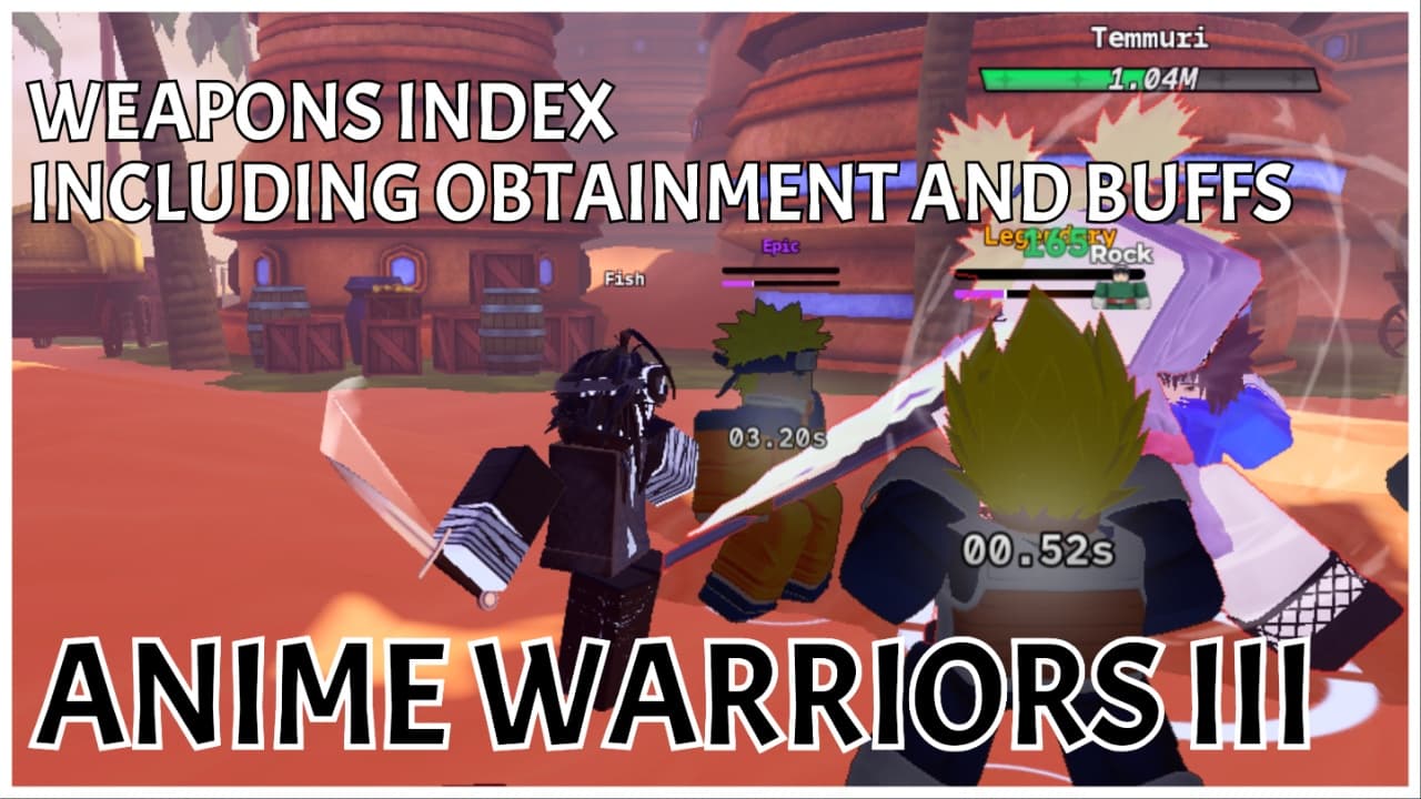 [UPD 1] Anime Warriors III Weapons Guide – Obtainment and Stats!